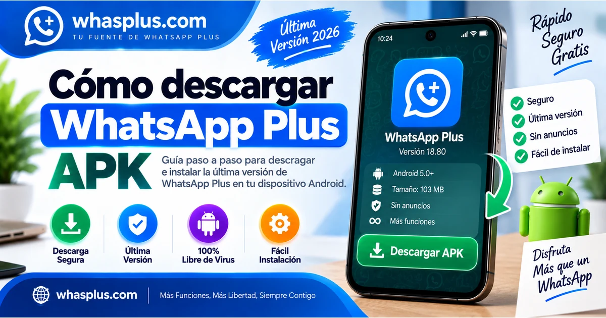 Cómo descargar WhatsApp Plus APK