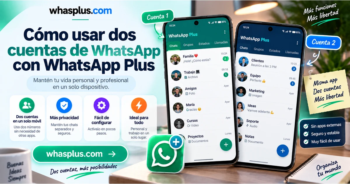 How to Use Two WhatsApp Accounts with WhatsApp Plus